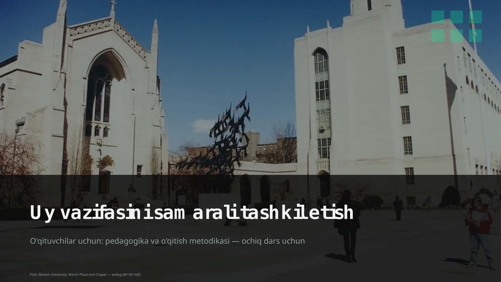 Uy vazifasini samarali tashkil etish