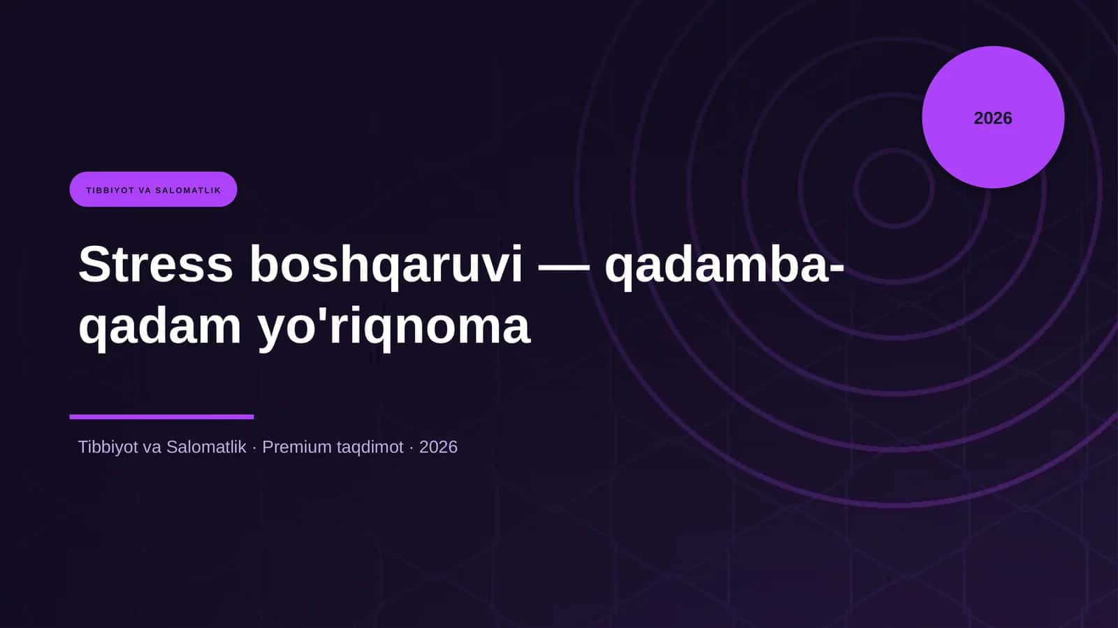 Stress boshqaruvi — qadamba-qadam yo'riqnoma