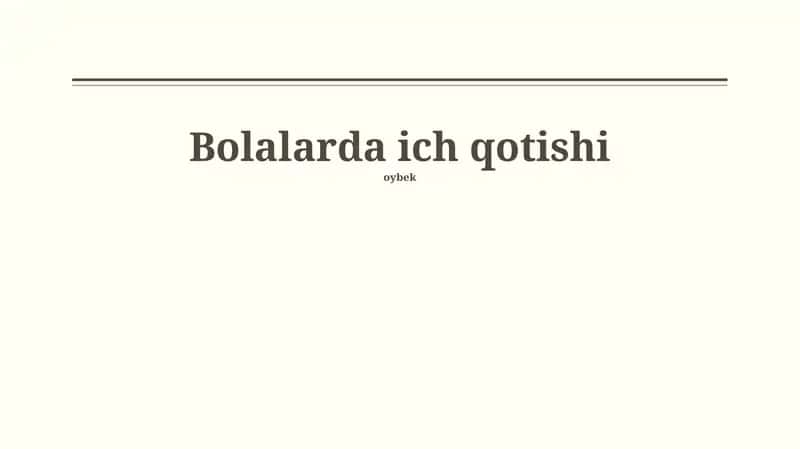 Bolalarda ich qotishi