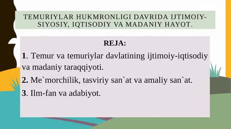 Temuriylar hukmronligi davrida Ijtimoiy-siyosiy, iqtisodiy va madaniy hayot.