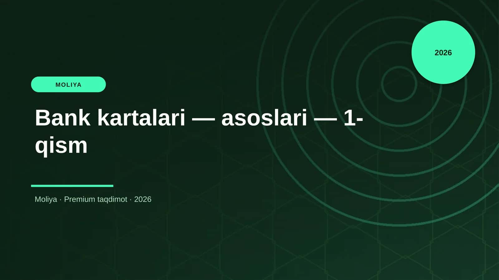 Bank kartalari — asoslari — 1-qism