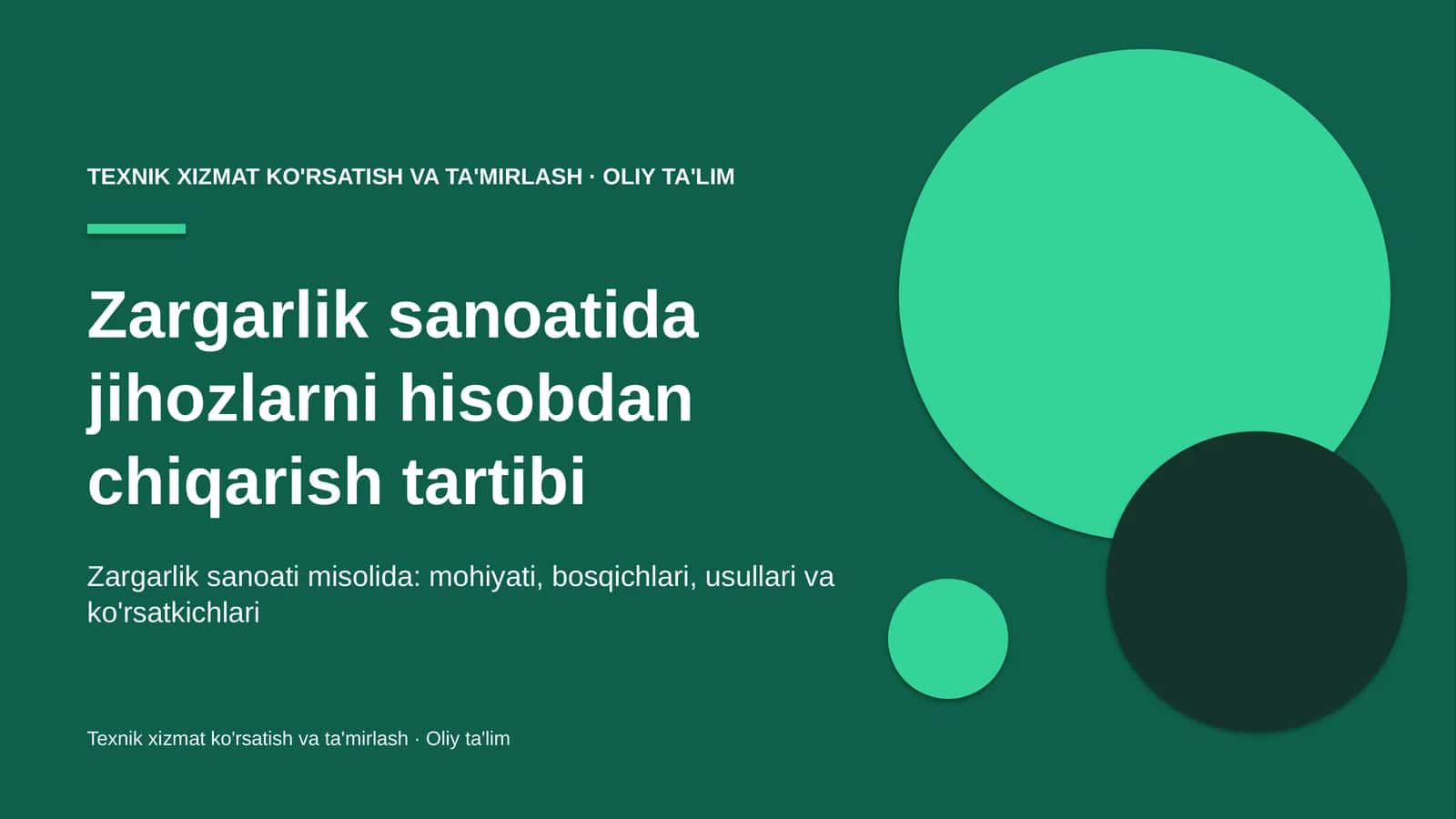 Zargarlik sanoatida jihozlarni hisobdan chiqarish tartibi