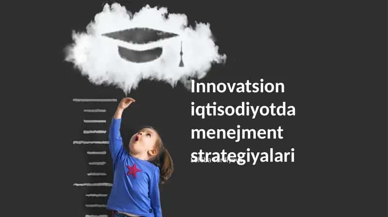 Innovatsion iqtisodiyotda menejment strategiyalari