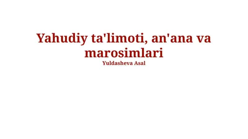 Yahudiy ta'limoti, an'ana va marosimlari