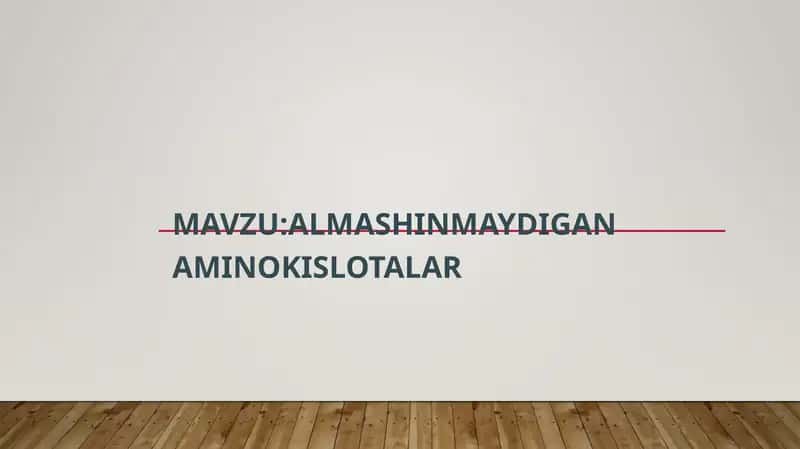 almashinmaydigan aminokislotalar