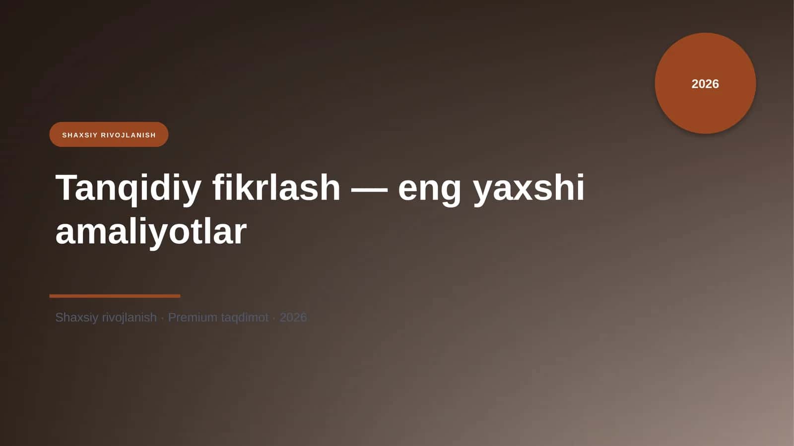 Tanqidiy fikrlash — eng yaxshi amaliyotlar