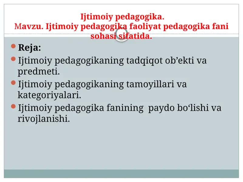 Ijtimoiy pedagogika faoliyat pedagogika fani sohasi sifatida