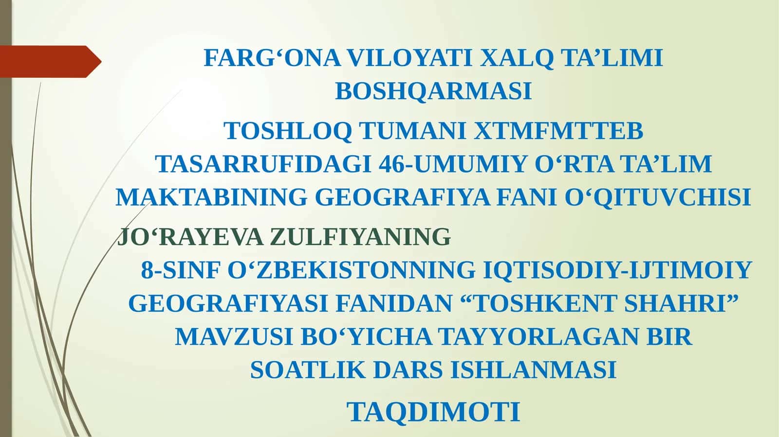 Toshkent shahri mavzusi bo'yicha ta'lim darsi