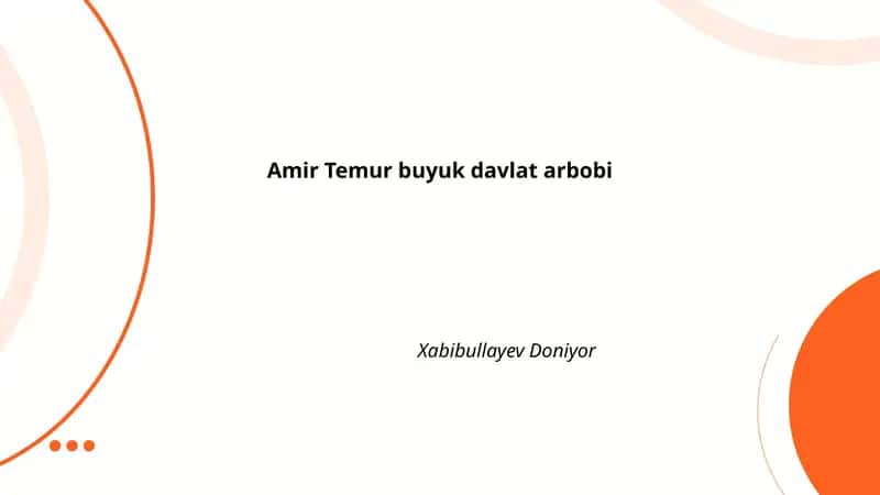 Amir Temur buyuk davlat arbobi