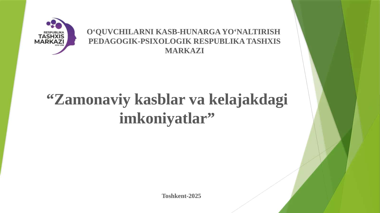 Zamonaviy kasblar va kelajakdagi imkoniyatlar