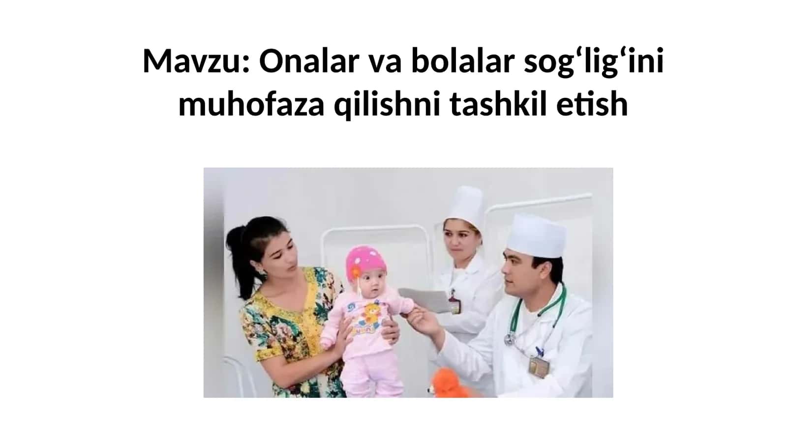 Onalar va bolalar sog'ligi ni muhofaza qilish
