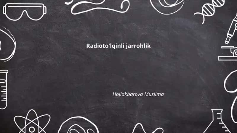 Radioto'lqinli jarrohlik