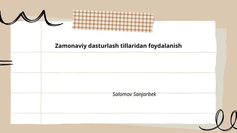 Zamonaviy dasturlash tillaridan foydalanish