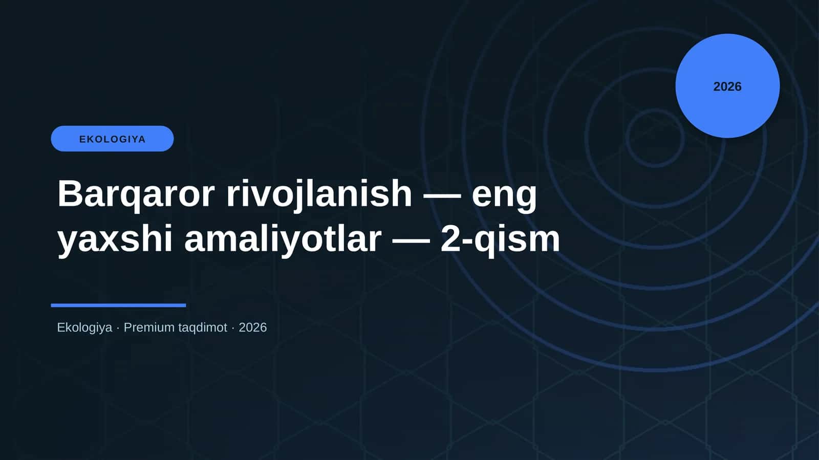 Barqaror rivojlanish — eng yaxshi amaliyotlar — 2-qism