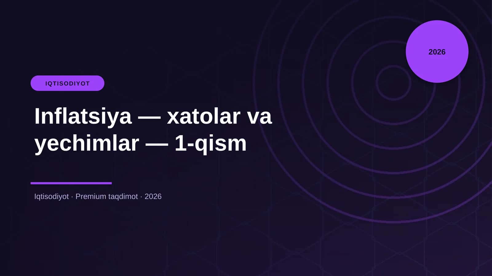 Inflatsiya — xatolar va yechimlar — 1-qism