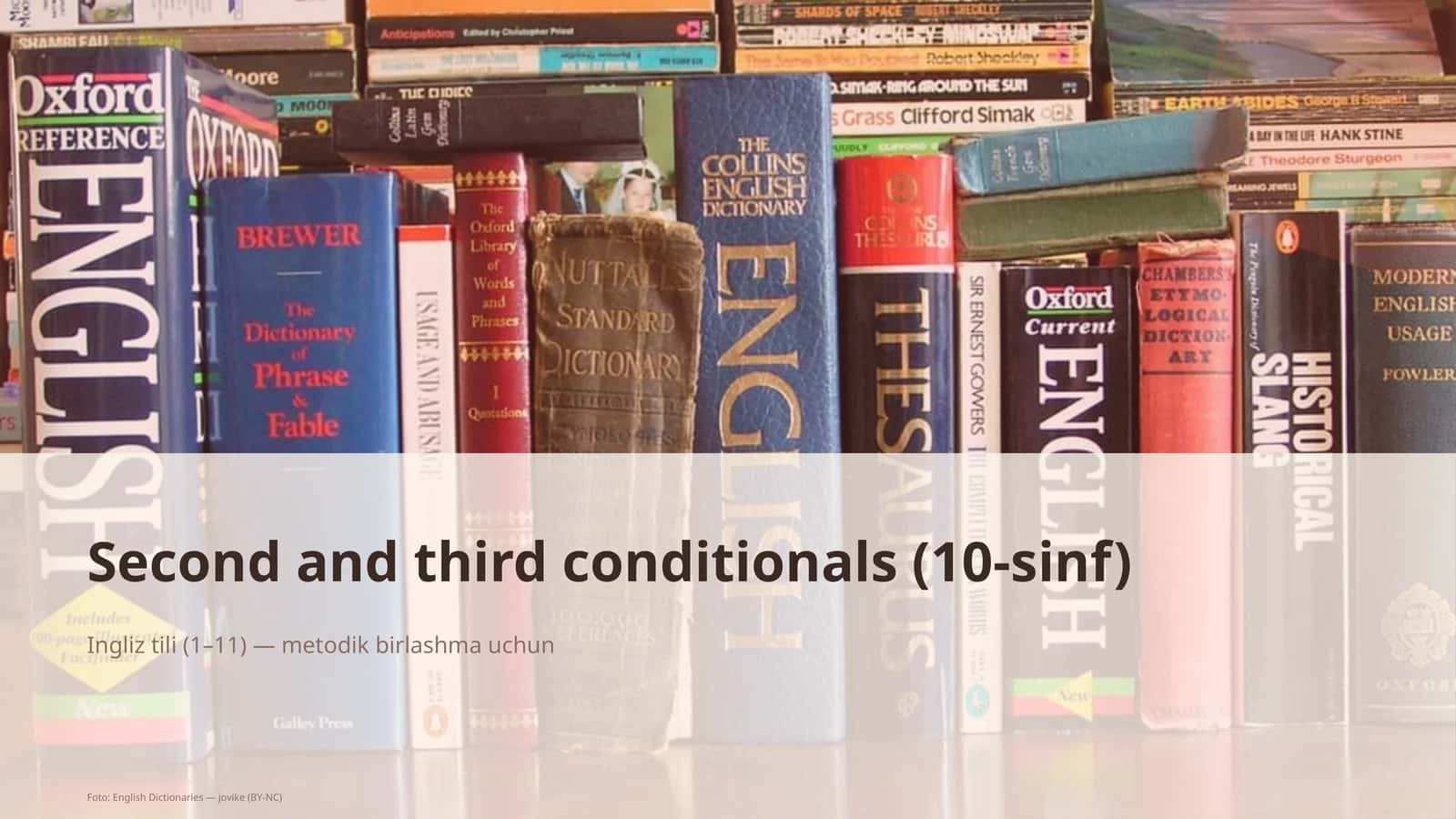 Second and third conditionals (10-sinf)