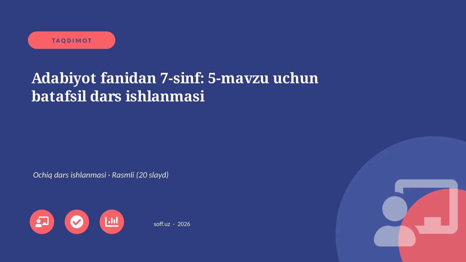 Adabiyot fanidan 7-sinf: 5-mavzu uchun batafsil dars ishlanmasi