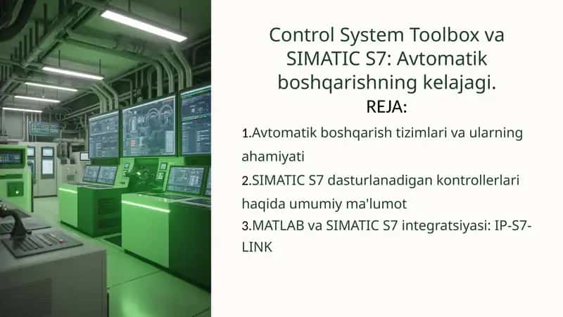 Control System Toolbox va SIMATIC S7: Avtomatik boshqarishning kelajagi