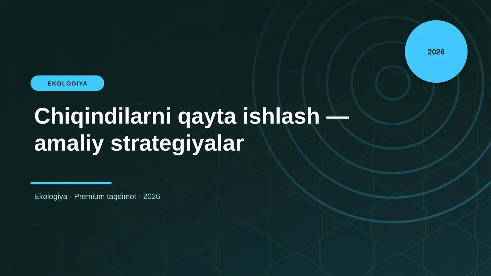 Chiqindilarni qayta ishlash — amaliy strategiyalar