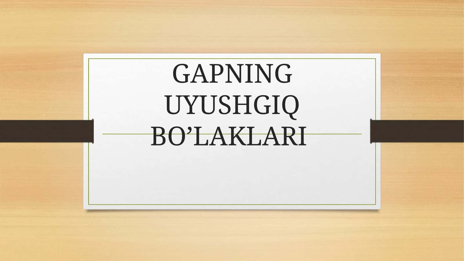 UYUSHIQ BO’LAKLAR