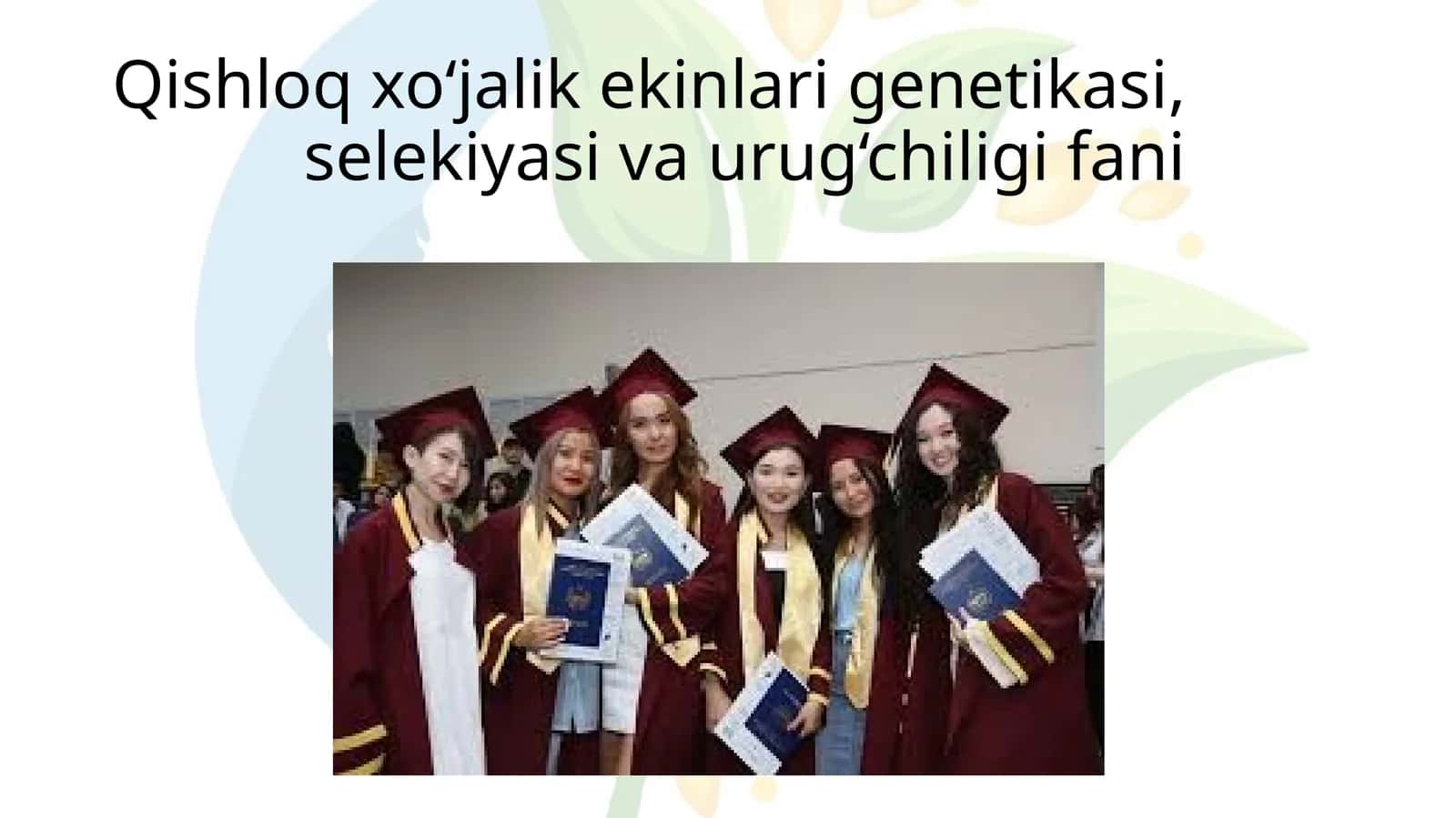 Qishloq xo‘jalik ekinlari genetikasi, selekiyasi va urug‘chiligi fani