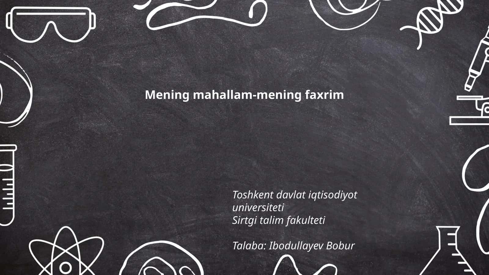 Mening mahallam-mening faxrim