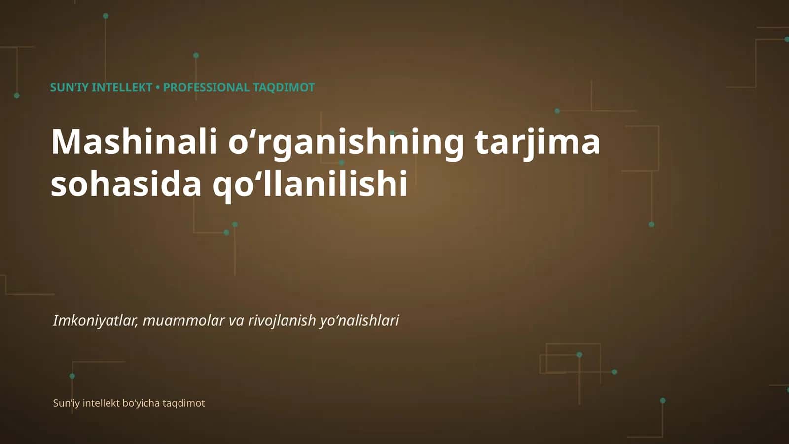 SUNʼIY INTELLEKT • PROFESSIONAL TAQDIMOT