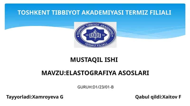 ELASTOGRAFIYA ASOSLARI