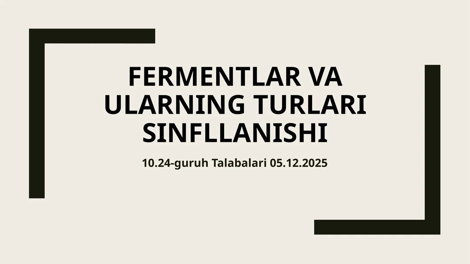 Fermentlar va Ularning Turlari Sinflanishi