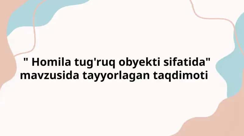 Homila tug'ruq obyekti sifatida"