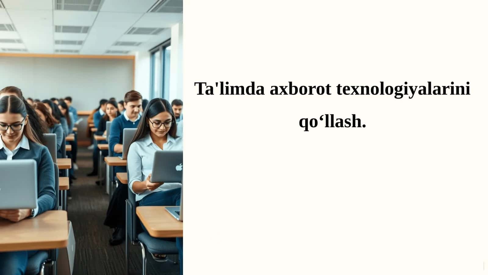 Ta'limda axborot texnologiyalarini qo‘llash