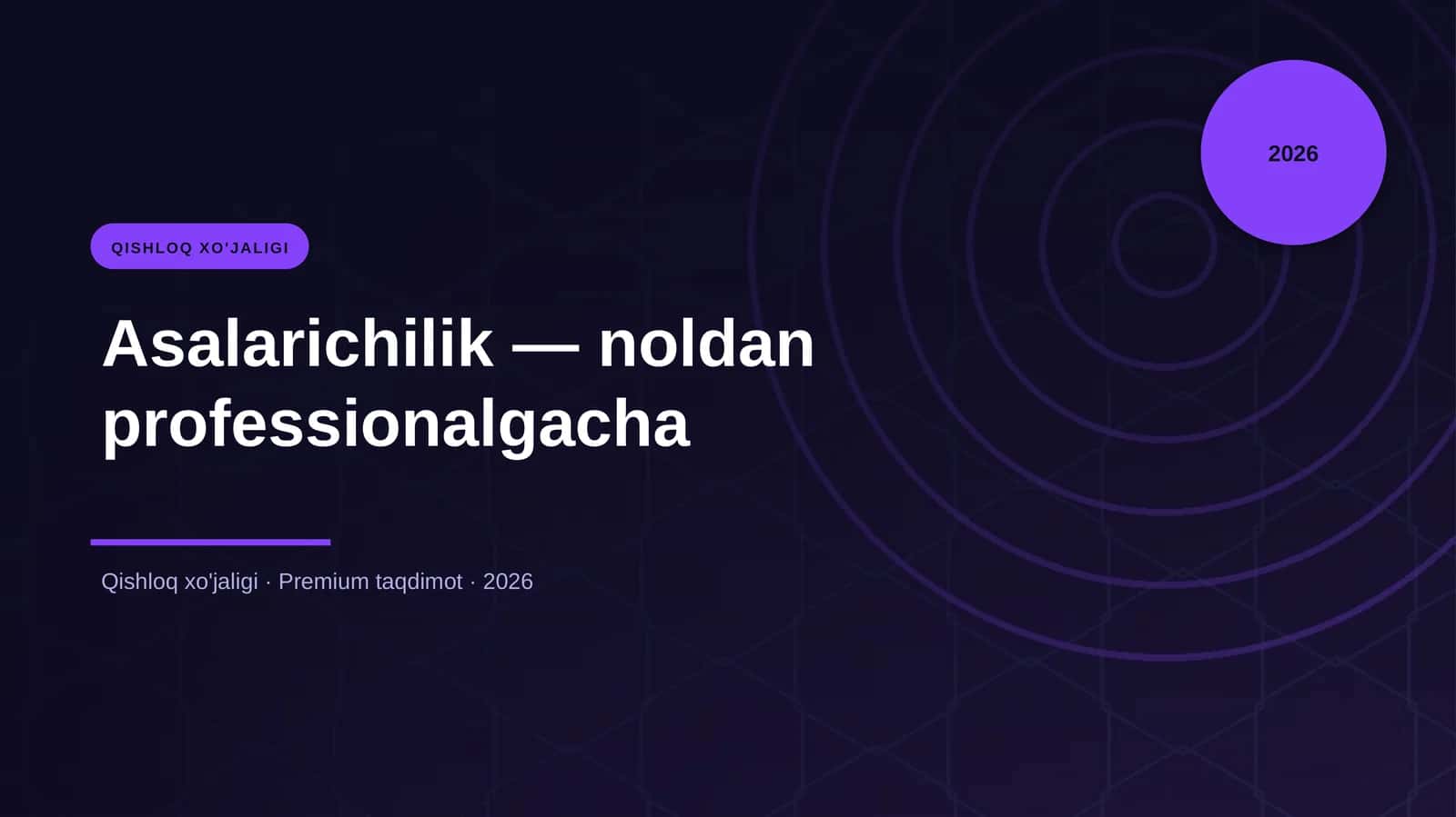 Asalarichilik — noldan professionalgacha