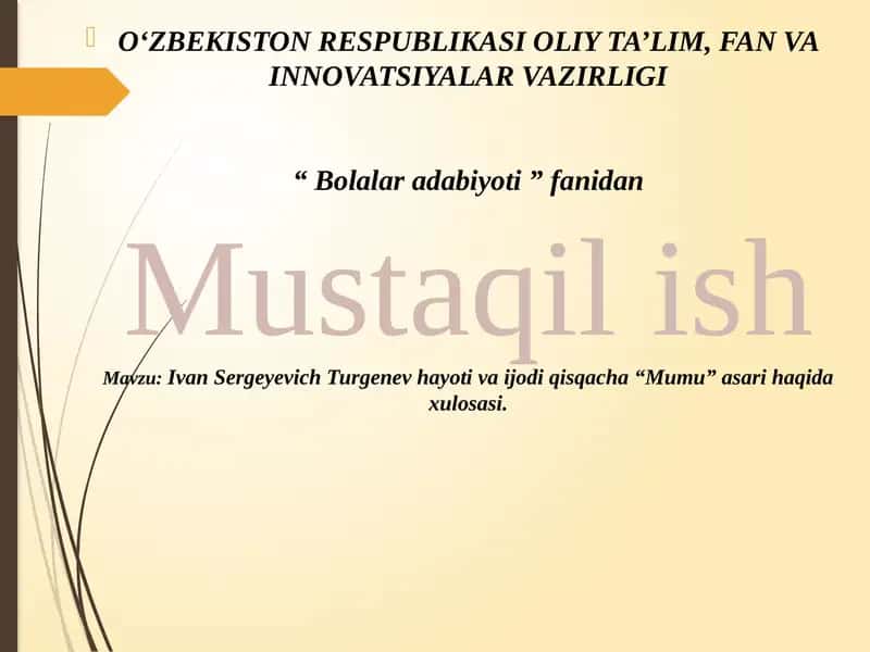 Ivan Sergeyevich Turgenev hayoti va ijodi qisqacha “Mumu” asari haqida xulosasi