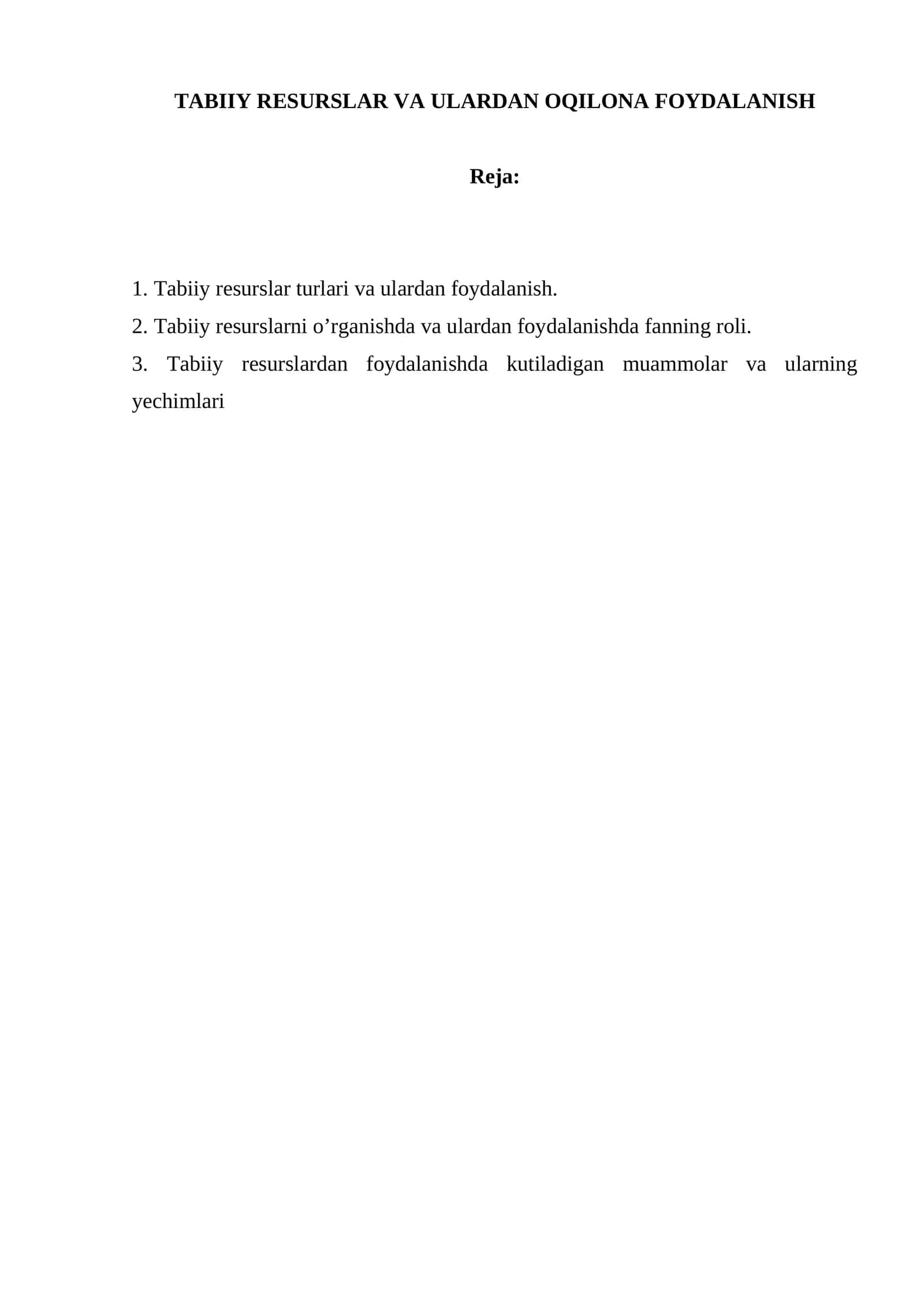 TABIIY RESURSLAR VA ULARDAN OQILONA FOYDALANISH