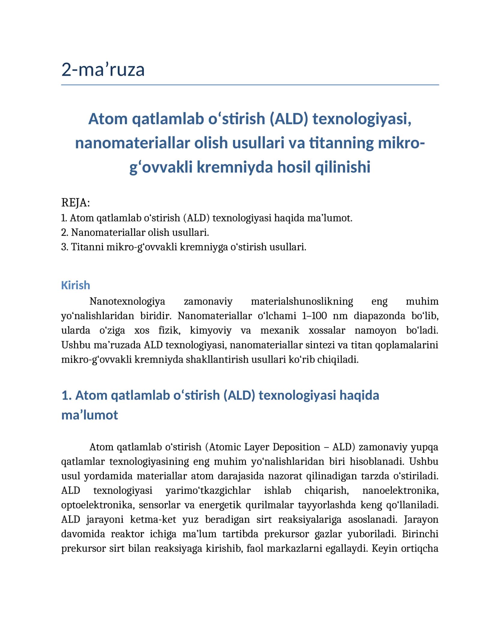 Atom qatlamlab o‘stirish (ALD) texnologiyasi, nanomateriallar olish usullari va titanning mikro-g‘ovvakli kremniyda hosil qilinishi