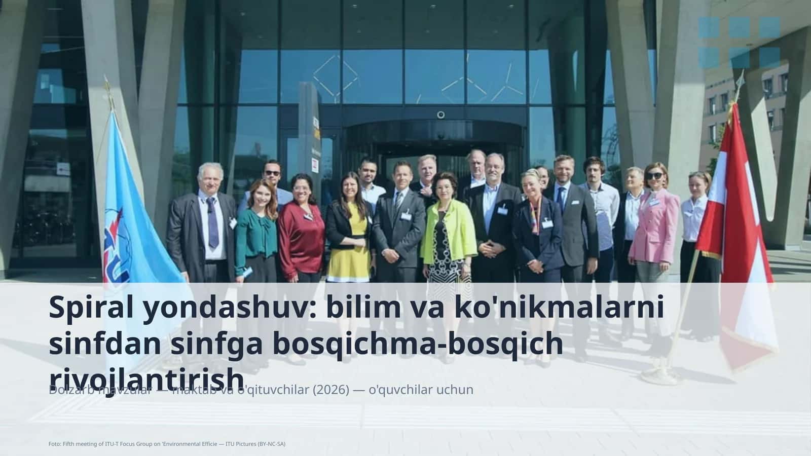 Spiral yondashuv: bilim va ko'nikmalarni sinfdan sinfga bosqichma-bosqich rivojlantirish