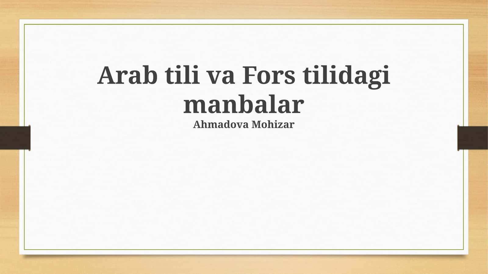 Arab tili va Fors tilidagi manbalar
