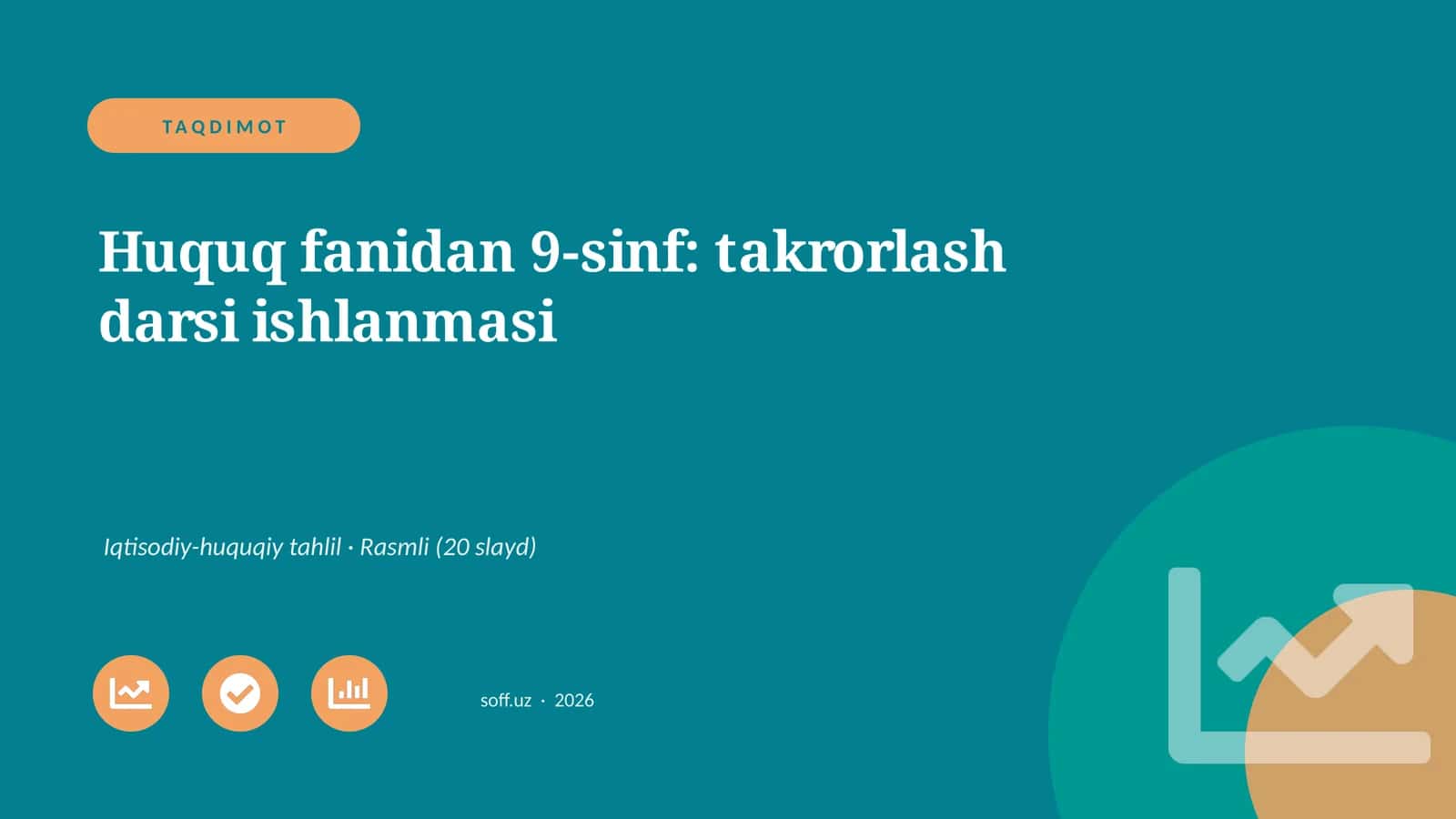 Huquq fanidan 9-sinf: takrorlash darsi ishlanmasi