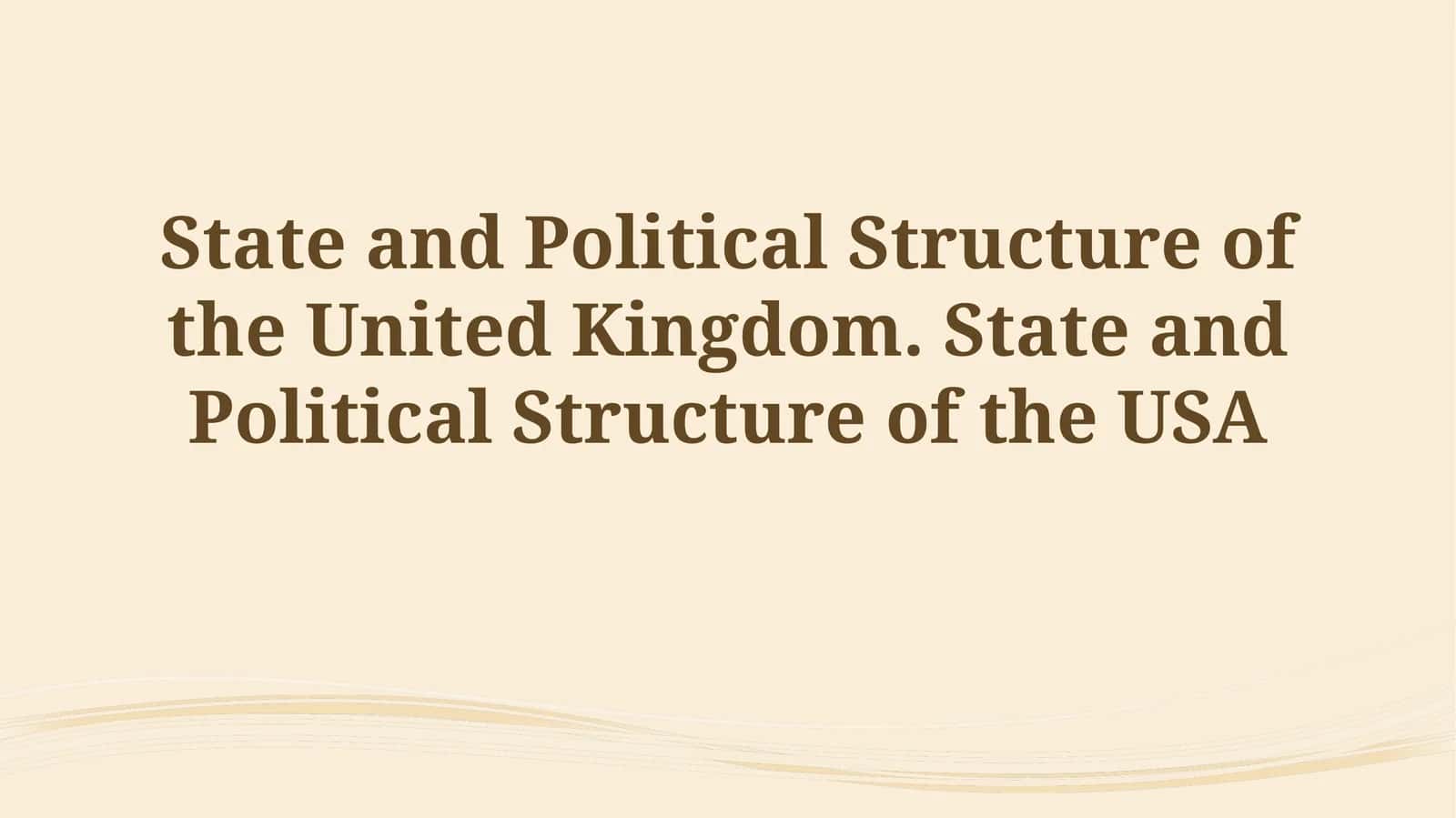 State and Political Structure of the United Kingdom