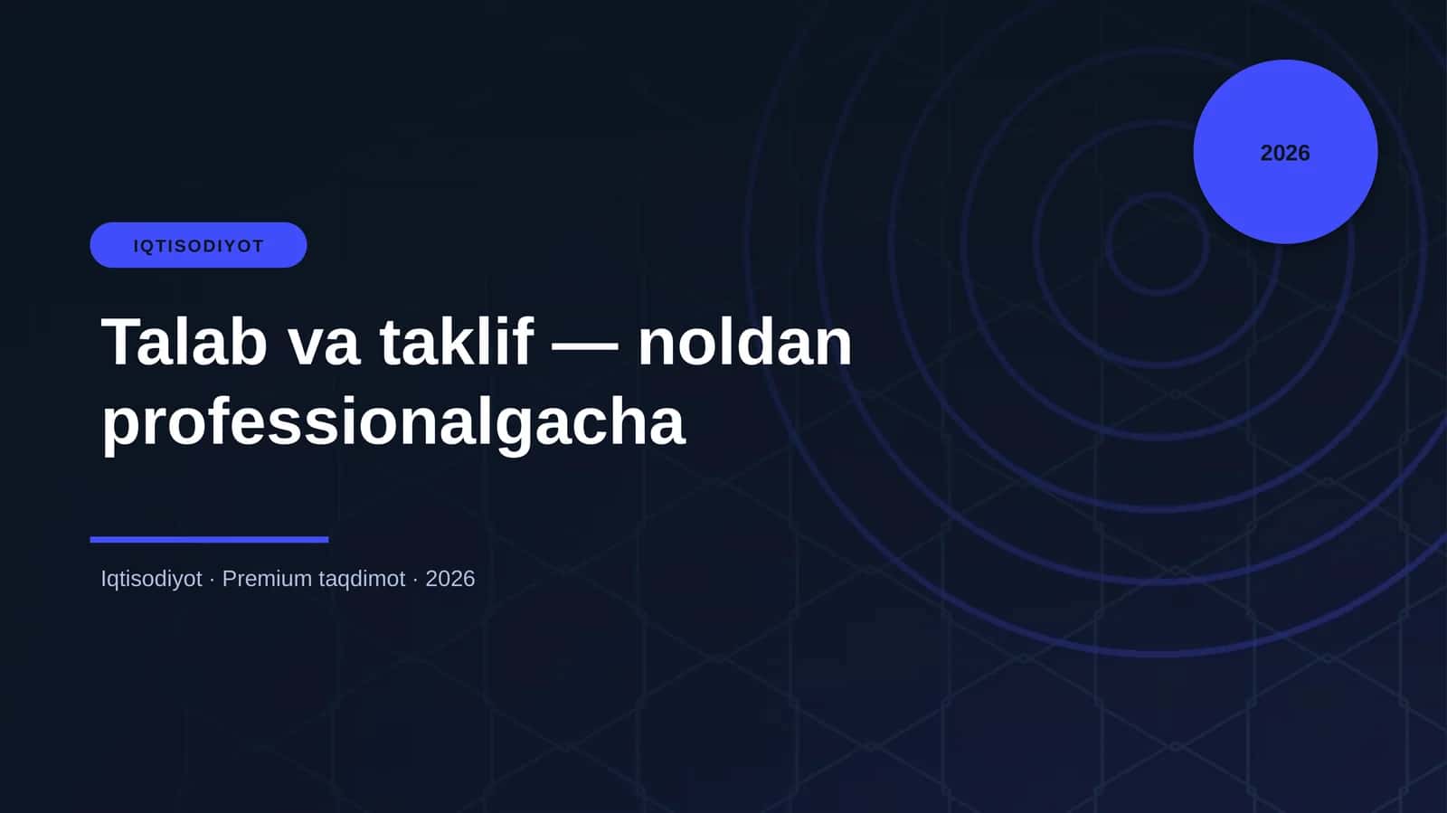 Talab va taklif — noldan professionalgacha