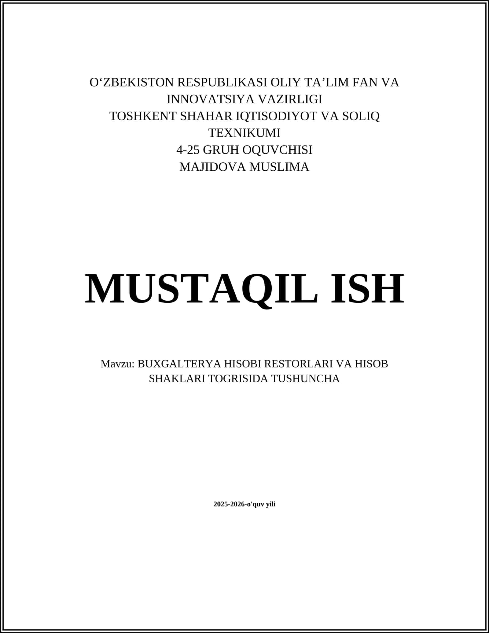 BUXGALTERYA HISOBI RESTORLARI VA HISOB SHAKLARI TOGRISIDA TUSHUNCHA