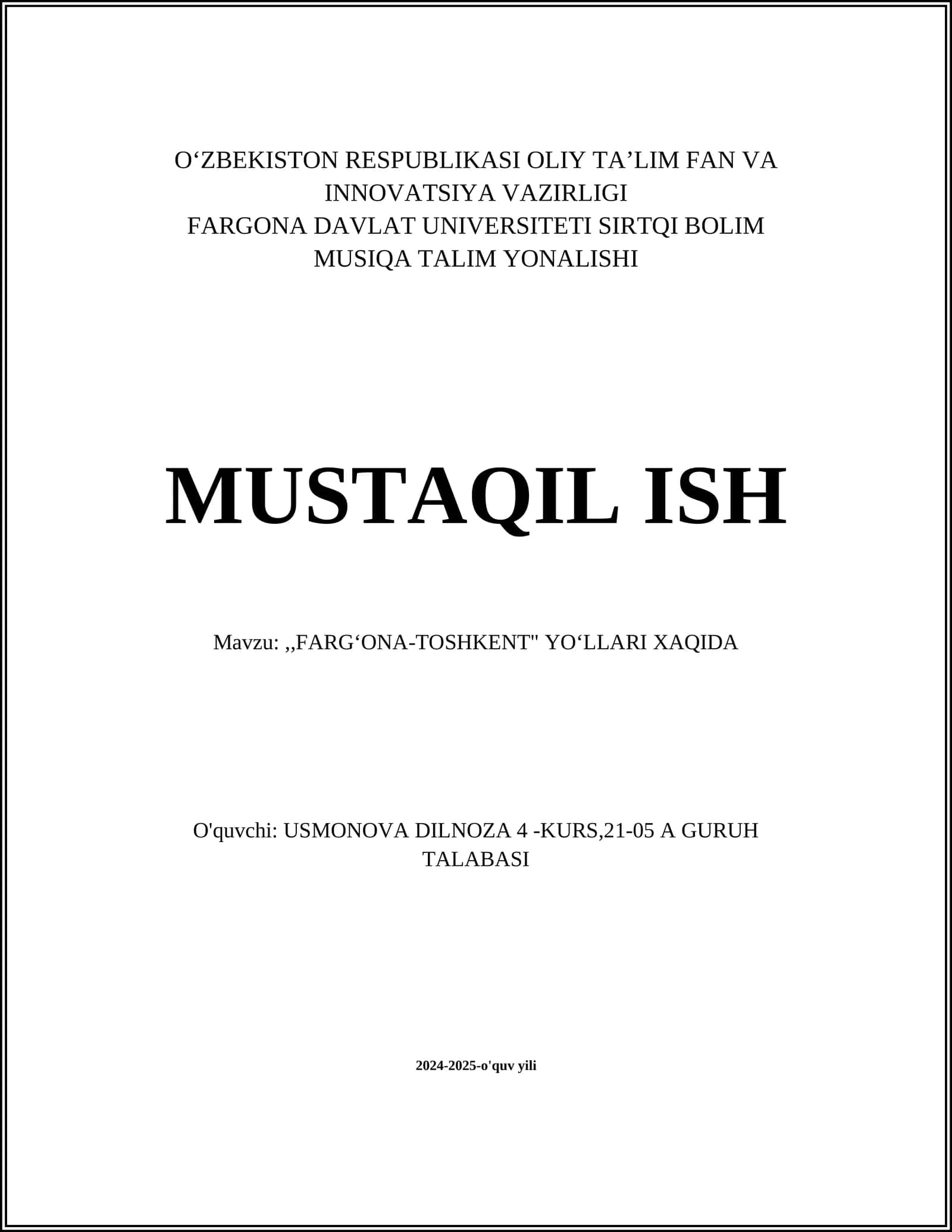 FARGʻONA-TOSHKENT YOʻLLARI XAQIDA