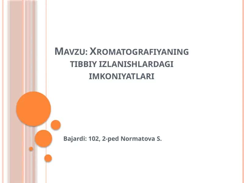 Xromatografiyaning tibbiy izlanishlardagi imkoniyatlari