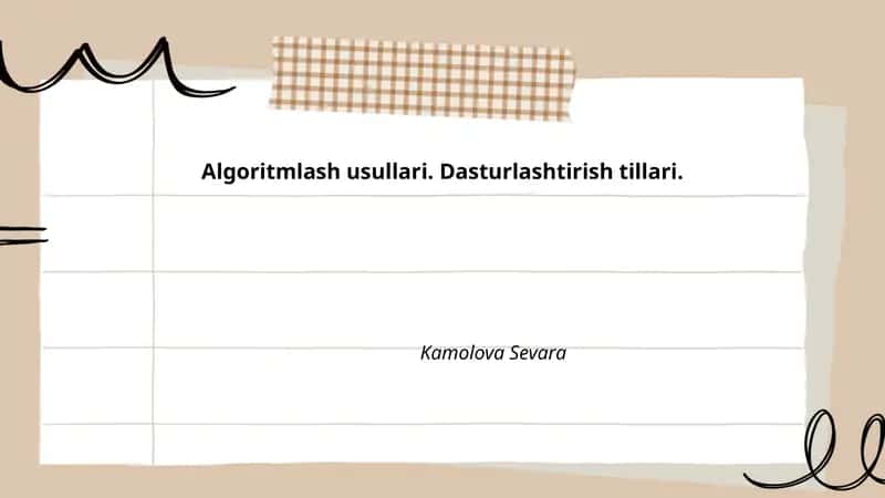 Algoritmlash usullari. Dasturlashtirish tillari