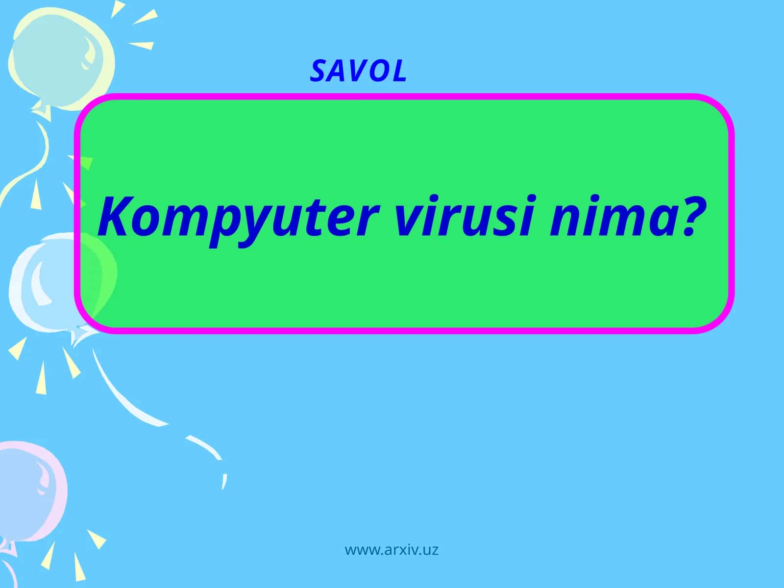 Kompyutervirusi nima?