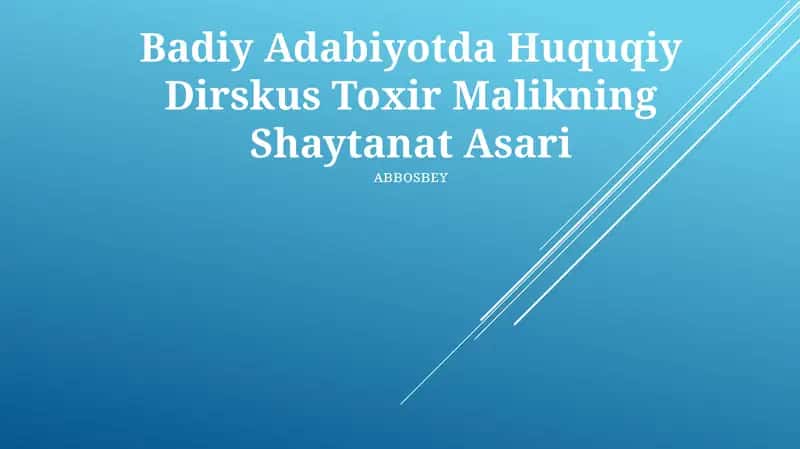 Badiy Adabiyotda Huquqiy Dirskus Toxir Malikning Shaytanat Asari
