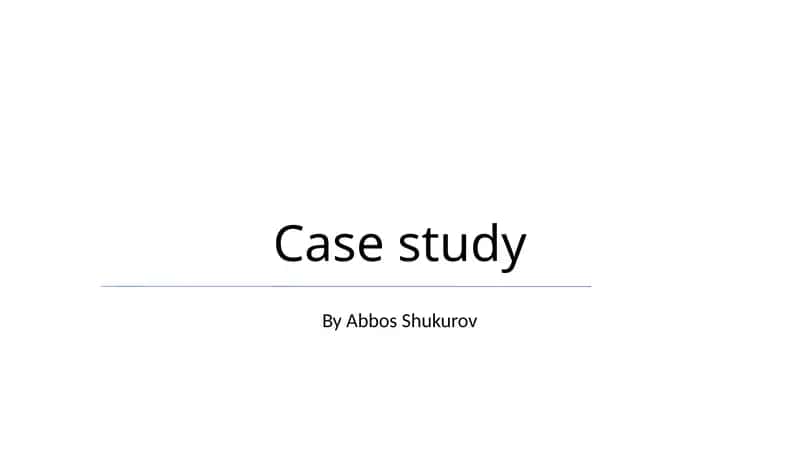 Case study