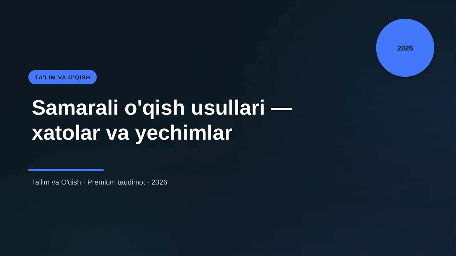 Samarali o'qish usullari — xatolar va yechimlar