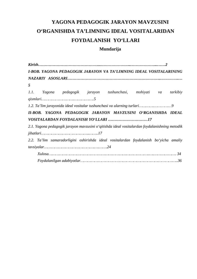 YAGONA PEDAGOGIK JARAYON MAVZUSINI OʻRGANISHDA TAʼLIMNING IDEAL VOSITALARIDAN FOYDALANISH  YOʻLLARI