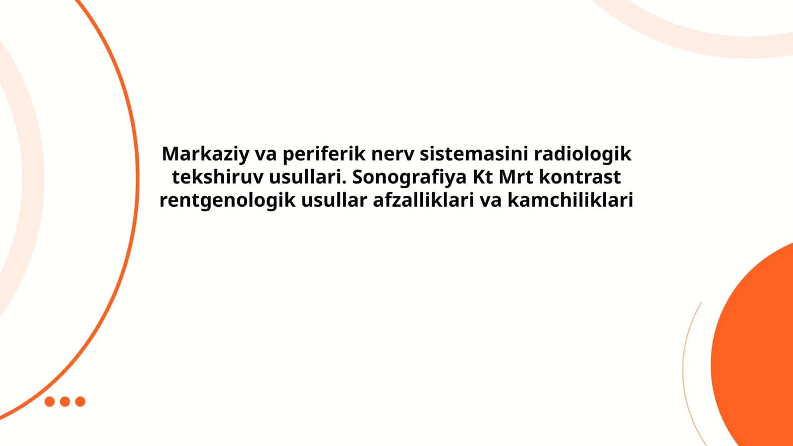 Sonografiya: Markaziy va periferik nerv sistemasi